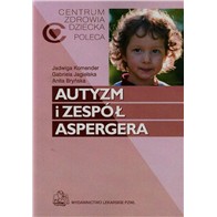 AUTYZM I ZESPÓŁ ASPERGERA