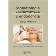 STOMATOLOGIA ZACHOWAWCZA Z ENDODONCJĄ 