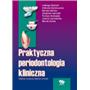 PRAKTYCZNA PERIODONTOLOGIA KLINICZNA GÓRSKA-582