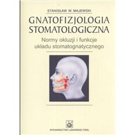 GNATOFIZJOLOGIA STOMATOLOGICZNA