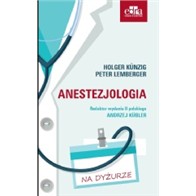 ANESTEZJOLOGIA NA DYŻURZE II