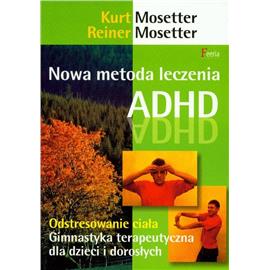 NOWA METODA LECZENIA ADHD