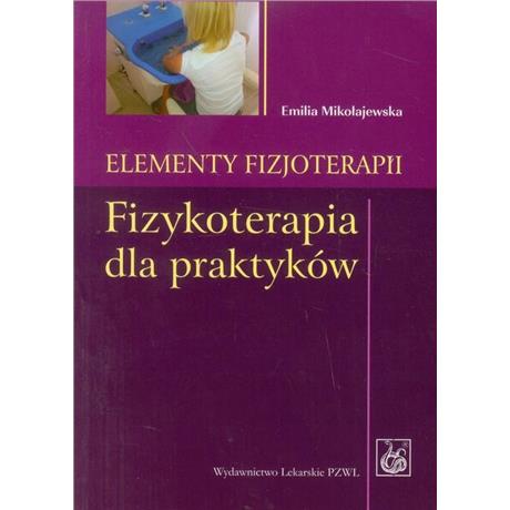 ELEMENTY FIZJOTERAPII FIZYKOTERAPIA DLA PRAKTYKÓW-2626