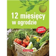 12 MIESIĘCY W OGRODZIE