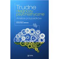 TRUDNE DIAGNOZY PSYCHICZNE