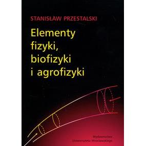 ELEMENTY FIZYKI BIOFIZYKI I AGROFIZYKI-1621