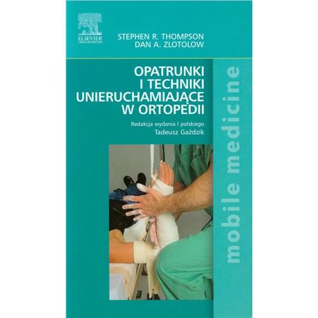 OPATRUNKI I TECHNIKI UNIERUCHAMIAJĄCE W ORTOPEDII-1818