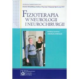 FIZJOTERAPIA W NEUROLOGII I NEUROCHIRURGII