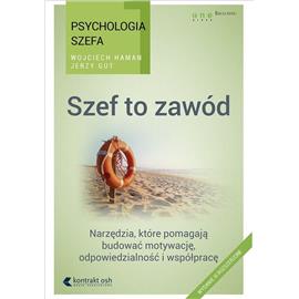 PSYCHOLOGIA SZEFA 1 SZEF TO ZAWÓD