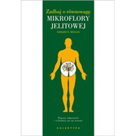 ZADBAJ O RÓWNOWAGĘ MIKROFLORY JELITOWEJ