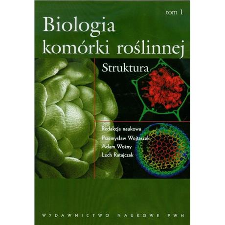 BIOLOGIA KOMÓRKI ROŚLINNEJ 1 STRUKTURA-3919