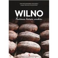 WILNO RODZINNA HISTORIA SMAKÓW