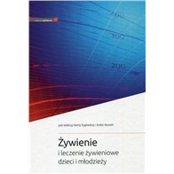 ŻYWIENIE I LECZENIE ŻYWIENIOWE DZIECI I MŁODZIEŻY
