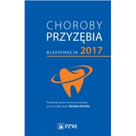 CHOROBY PRZYZĘBIA KLASYFIKACJA 2017