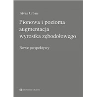 PIONOWA I POZIOMA AUGMENTACJA WYROSTKA ZĘBODOŁOWGO