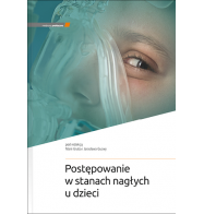 POSTĘPOWANIE W STANACH NAGŁYCH U DZIECI