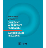 ODLEŻYNY W PRAKTYCE KLINICZNEJ ZAPOBIEGANIE I LECZENIE