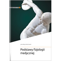 PODSTAWY FIZJOLOGII MEDYCZNEJ
