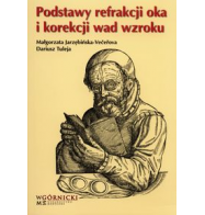 PODSTAWY REFARAKCJI OKA I KOREKCJI WAD WZROKU