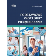 PODSTAWOWE PROCEDURY PIELĘGNIARSKIE