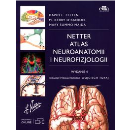 ATLAS NEUROANATOMII I NEUROFIZJOLOGII NETTERA