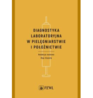 DIAGNOSTYKA LABORATORYJNA W PIELĘGNIARSTWIE I POŁ