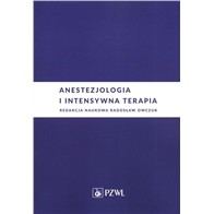 ANESTEZJOLOGIA I INTENSYWNA TERAPIA